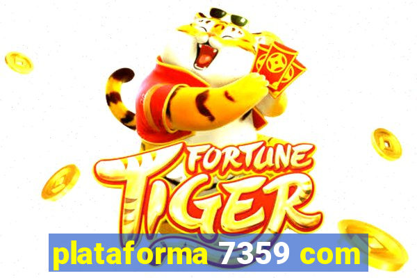 plataforma 7359 com